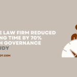 Case Study: How One Law Firm Reduced Reporting Time by 70% Through Governance